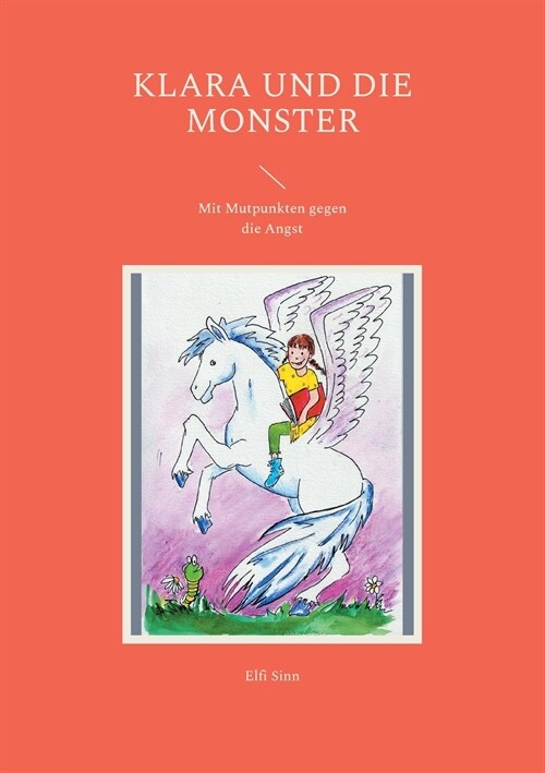 Klara und die Monster: Mit Mutpunkten gegen die Angst (Paperback)