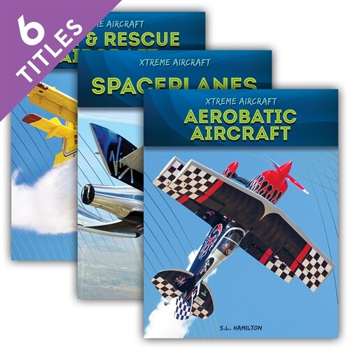 Xtreme Aircraft (Set) (Library Binding)