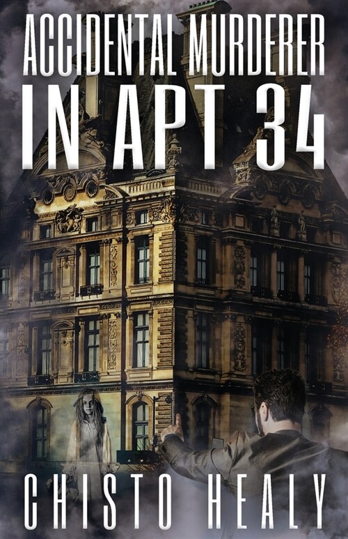 Accidental Murderer in Apt 34 (Paperback)