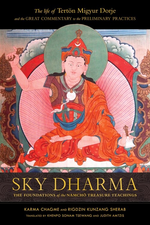 Sky Dharma: The Foundations of the Namch?Treasure Teachings (Hardcover)