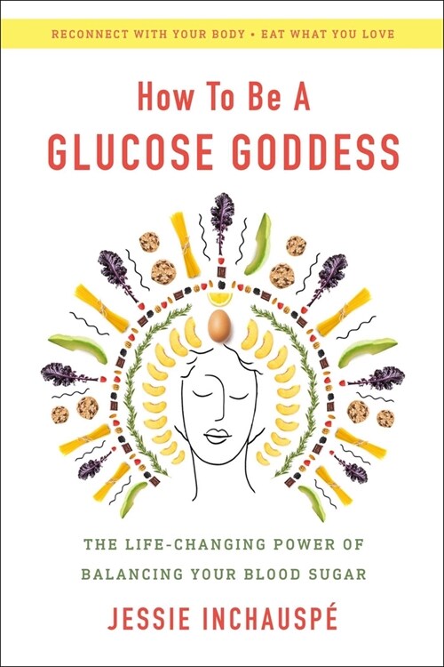 Glucose Revolution: The Life-Changing Power of Balancing Your Blood Sugar (Hardcover)