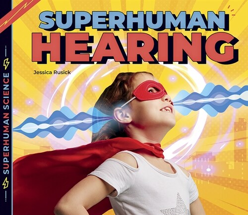 Superhuman Hearing (Paperback)