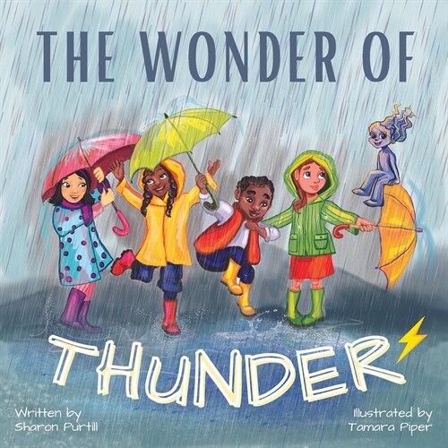 The Wonder Of Thunder: Lessons From A Thunderstorm (Paperback)