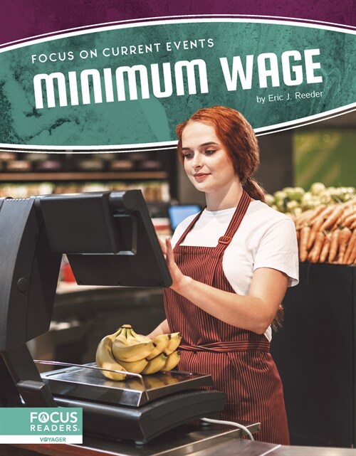 Minimum Wage (Library Binding)