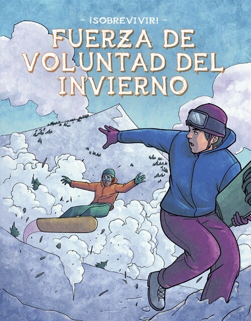 Fuerza de Voluntad del Invierno (Winter Willpower) (Paperback)