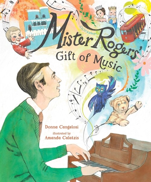 Mister Rogers Gift of Music (Hardcover)