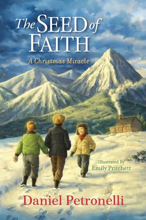 The Seed of Faith: A Christmas Miracle (Paperback)