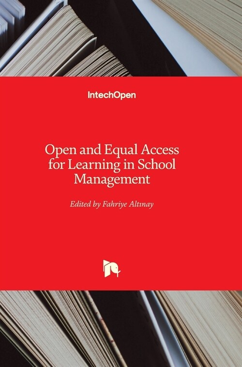Open and Equal Access for Learning in School Management (Hardcover)