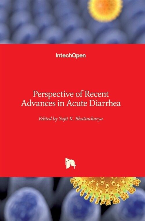 Perspective of Recent Advances in Acute Diarrhea (Hardcover)