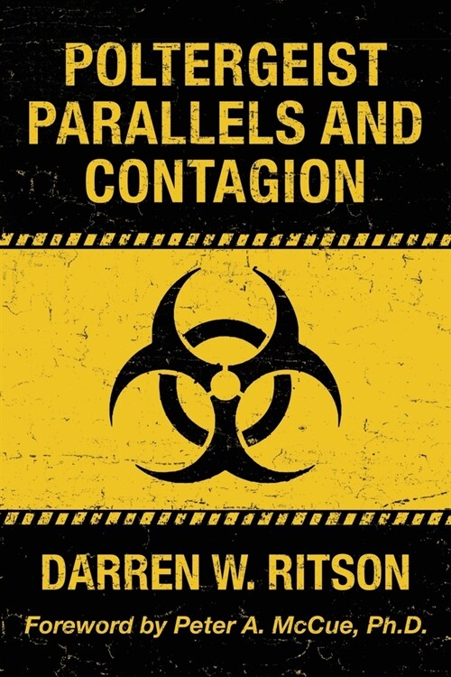 Poltergeist Parallels and Contagion (Paperback)