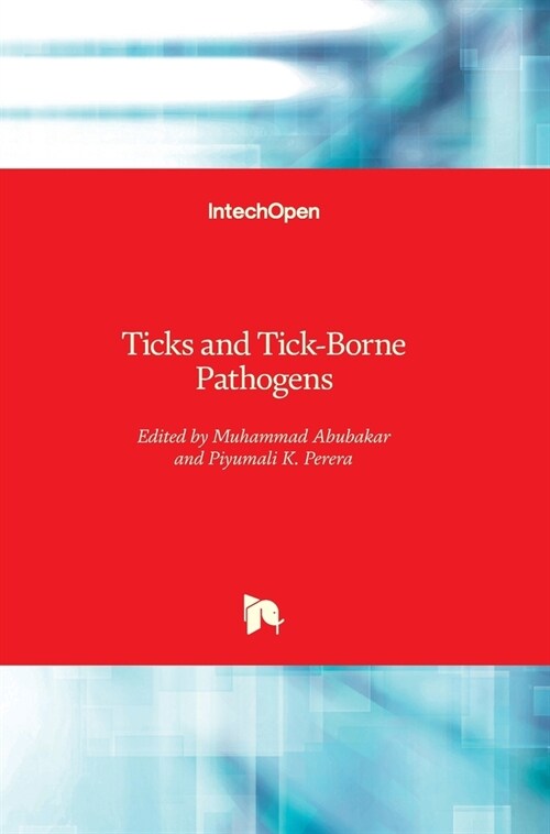 Ticks and Tick-Borne Pathogens (Hardcover)