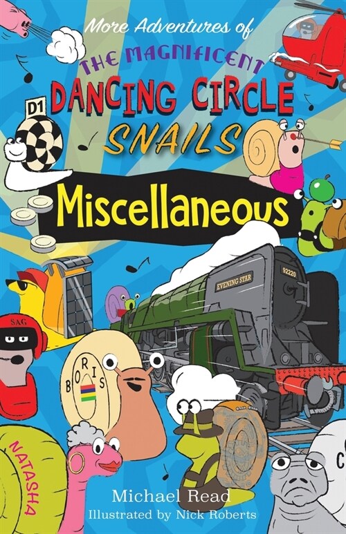 More Adventures of the Magnificent Dancing Circle Snails: Miscellaneous (Paperback)