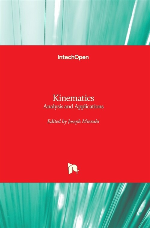 Kinematics : Analysis and Applications (Hardcover)