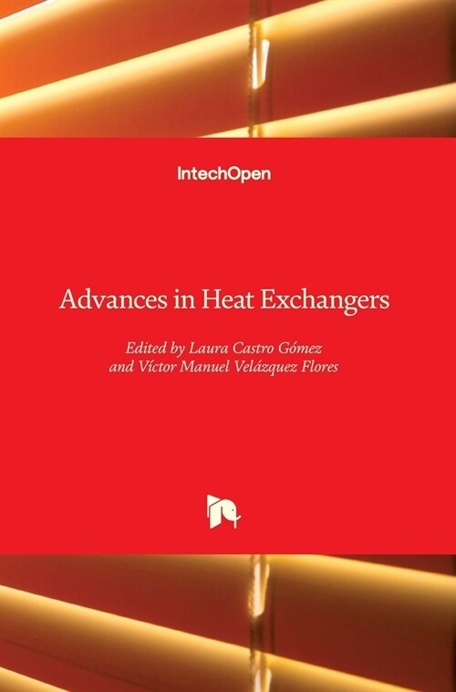 Advances in Heat Exchangers (Hardcover)