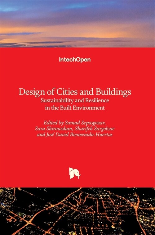 Design of Cities and Buildings : Sustainability and Resilience in the Built Environment (Hardcover)