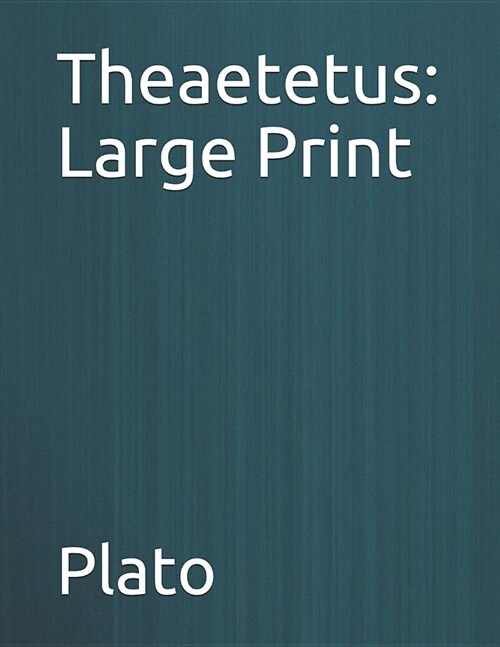 Theaetetus: Large Print (Paperback)