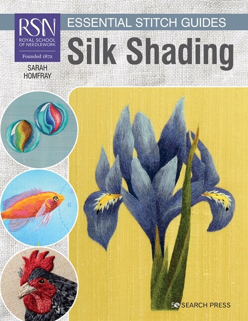 RSN Essential Stitch Guides: Silk Shading : Large Format Edition (Paperback)