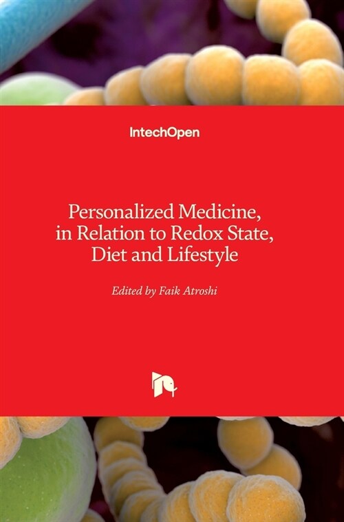 Personalized Medicine, in Relation to Redox State, Diet and Lifestyle (Hardcover)