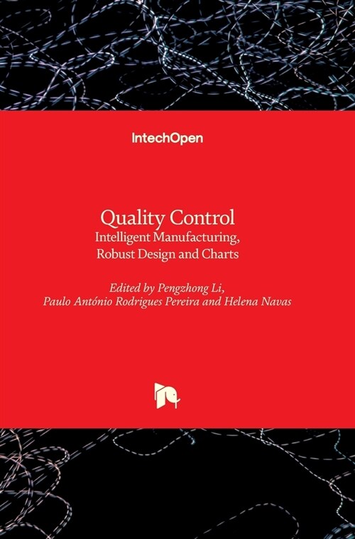 Quality Control : Intelligent Manufacturing, Robust Design and Charts (Hardcover)