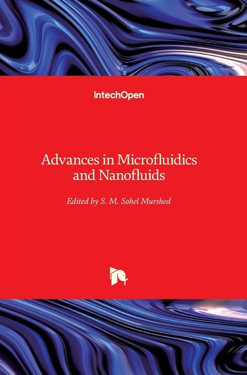 Advances in Microfluidics and Nanofluids (Hardcover)