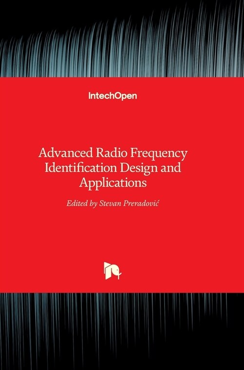 Advanced Radio Frequency Identification Design and Applications (Hardcover)