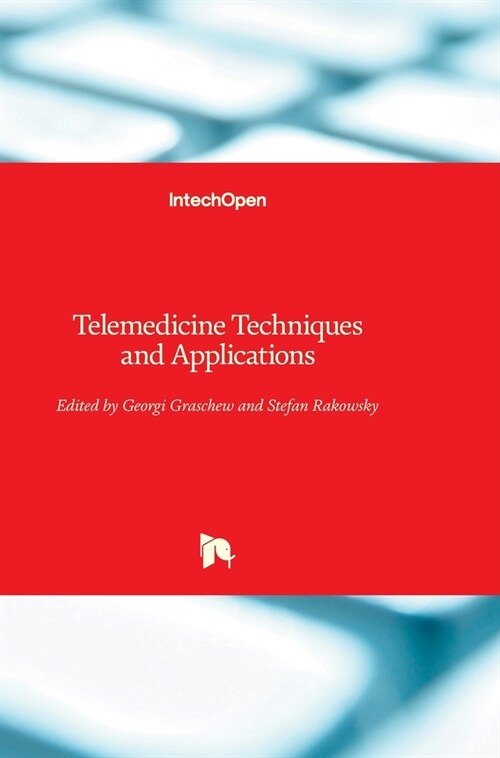 Telemedicine: Techniques and Applications (Hardcover)