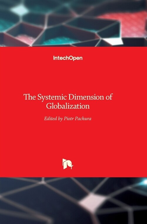 The Systemic Dimension of Globalization (Hardcover)