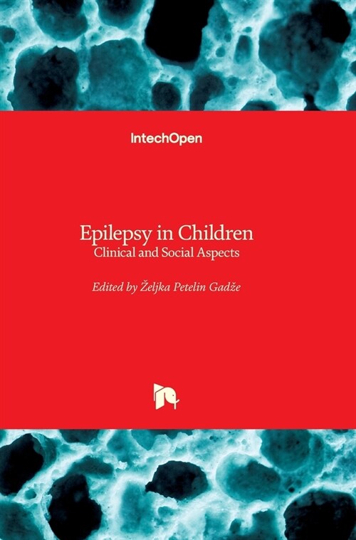 Epilepsy in Children: Clinical and Social Aspects (Hardcover)