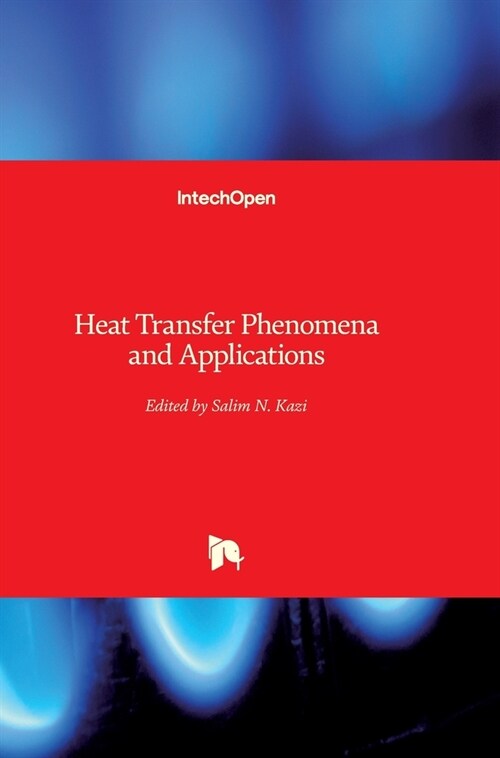 Heat Transfer Phenomena and Applications (Hardcover)