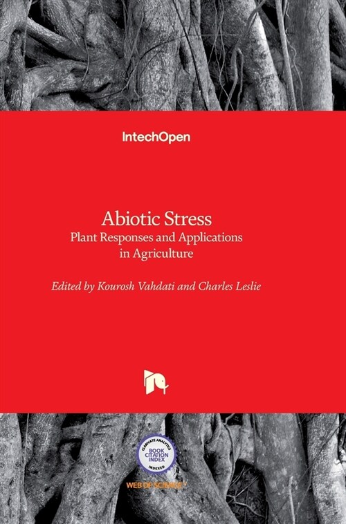 Abiotic Stress: Plant Responses and Applications in Agriculture (Hardcover)
