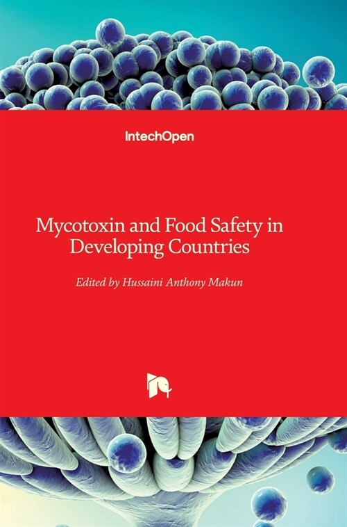 Mycotoxin and Food Safety in Developing Countries (Hardcover)