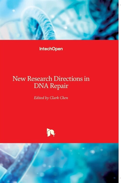 New Research Directions in DNA Repair (Hardcover)