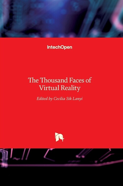 The Thousand Faces of Virtual Reality (Hardcover)