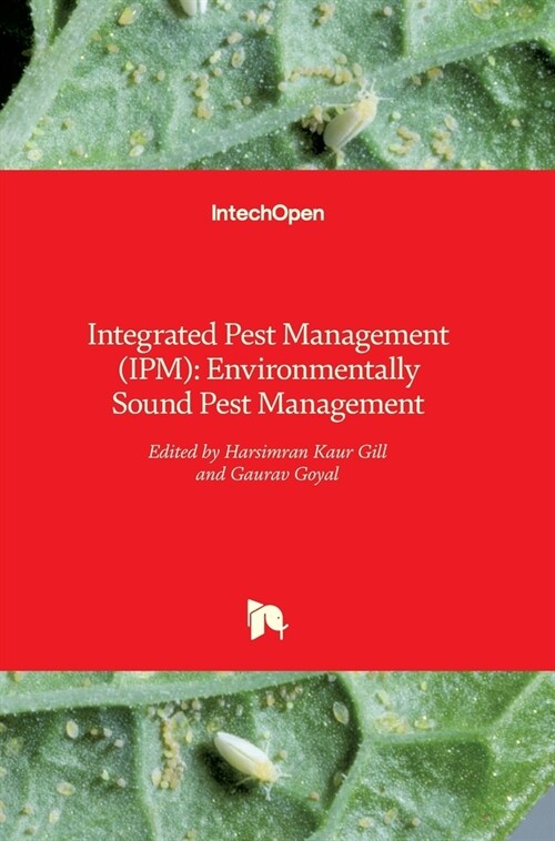 Integrated Pest Management (IPM) : Environmentally Sound Pest Management (Hardcover)