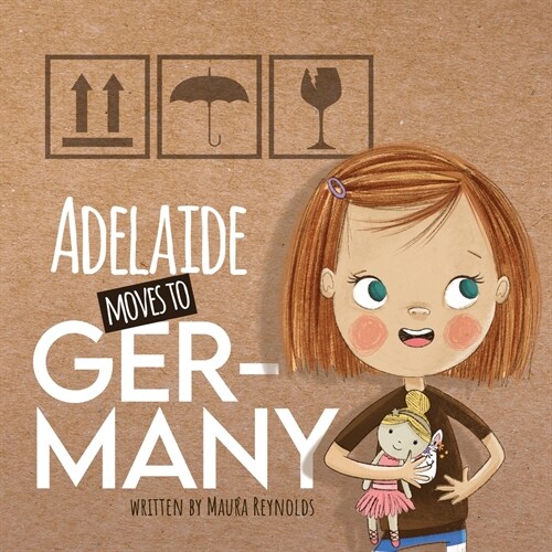 Adelaide Moves to Germany (Paperback)