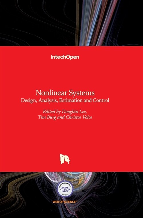 Nonlinear Systems : Design, Analysis, Estimation and Control (Hardcover)