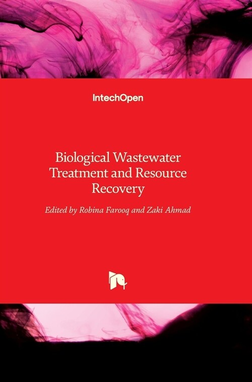 Biological Wastewater Treatment and Resource Recovery (Hardcover)