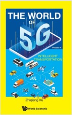 World of 5g, the - Volume 4: Intelligent Transportation (Hardcover)