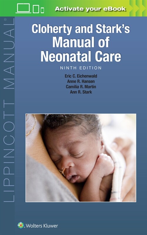Cloherty and Starks Manual of Neonatal Care (Paperback, 9)