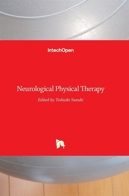 Neurological Physical Therapy (Hardcover)