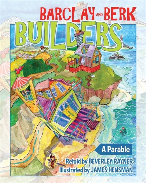 Barclay & Berk Builders: A Parable (Paperback)