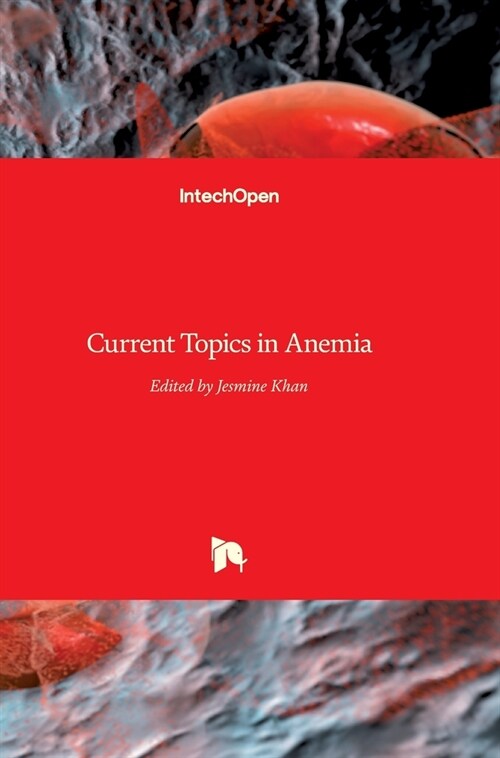 Current Topics in Anemia (Hardcover)