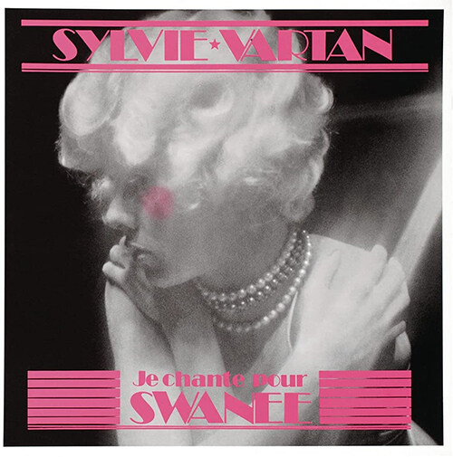 [수입] Sylvie Vartan - Je Chante Pour Swanee [컬러 LP][2021년 에디션 / 게이트폴드 / 한정반]