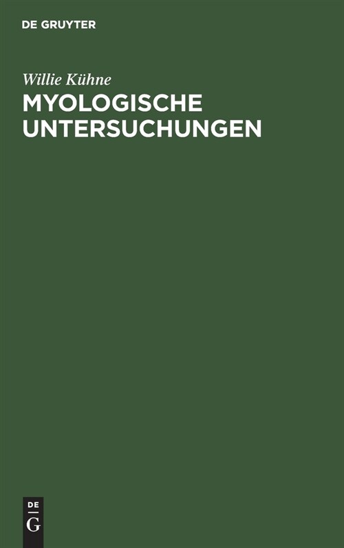Myologische Untersuchungen (Hardcover, Reprint 2020)