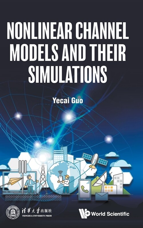 Nonlinear Channel Models and Their Simulations (Hardcover)