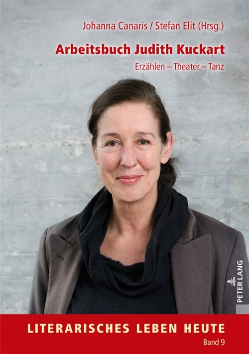 Arbeitsbuch Judith Kuckart: Erzaehlen - Theater - Tanz (Hardcover)