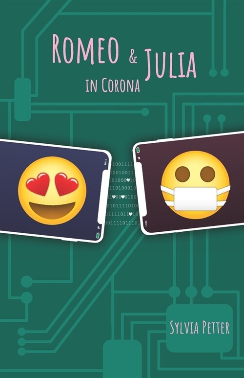Romeo & Julia in Corona: A bilingual English/German novelette in flash (Paperback)