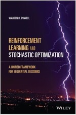 Reinforcement Learning and Stochastic Optimization: A Unified Framework for Sequential Decisions (Hardcover)