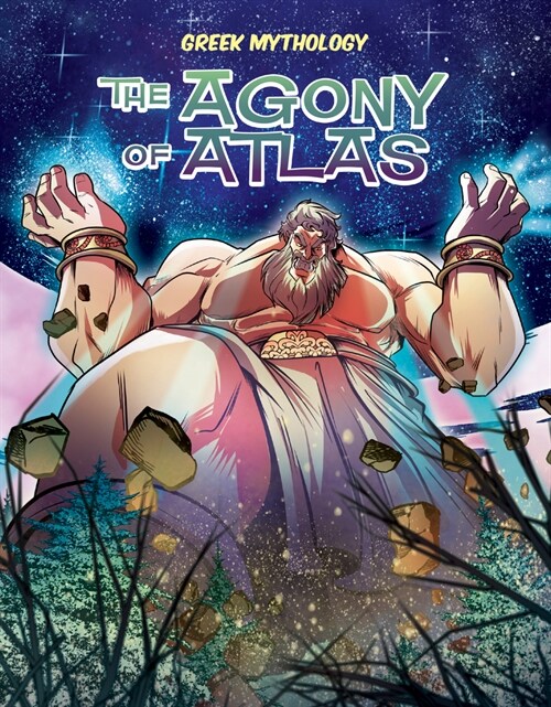 The Agony of Atlas (Library Binding)