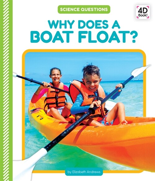 Why Does a Boat Float? (Library Binding)